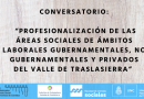 Conversatorio: “Profesionalización de las áreas sociales de ámbitos laborales gubernamentales, no gubernamentales y privados del Valle de Traslasierra”