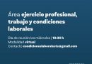 ÁREA EJERCICIO PROFESIONAL , TRABAJO Y CONDICIONES LABORALES