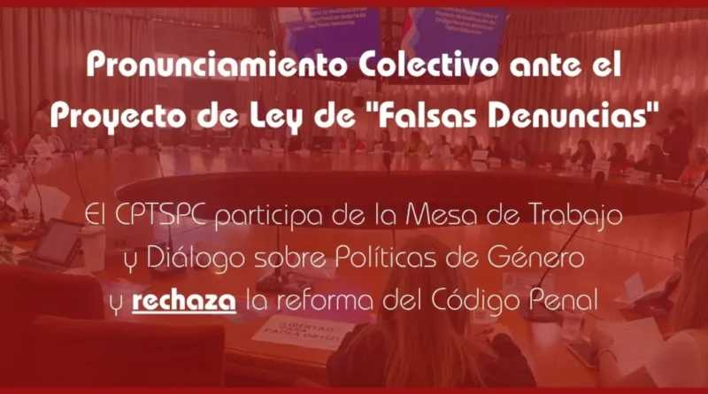 RECHAZO COLECTIVO AL PROYECTO DE LEY DE «FALSAS DENUNCIAS»