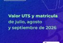 Nuevos Valores de UTS y Matrícula que entra en vigencia en julio de 2026